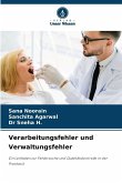 Verarbeitungsfehler und Verwaltungsfehler