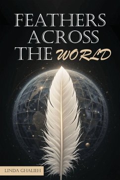 FEATHERS ACROSS THE WORLD - Ghalieh, Linda