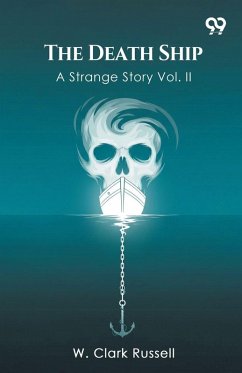 Cover The Death Ship A Strange Story Vol. II