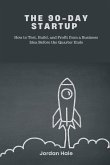 The 90-Day Startup