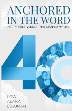 Anchored in the Word - Essuman, Kow Abaka Anchored in the Word - Essuman, Kow Abaka