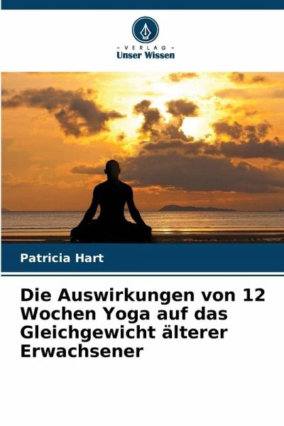 Die Auswirkungen von 12 Wochen Yoga auf das Gleichgewicht älterer Erwachsener