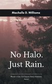 No Halo, Just Rain No Halo, Just Rain