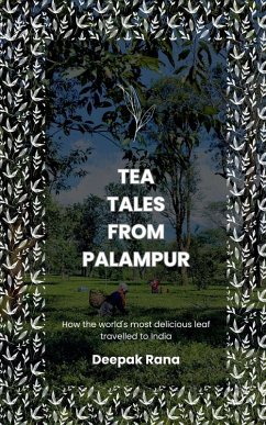 Tea Tales from Palampur - Deepak Rana