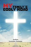 My Family's Godly Road