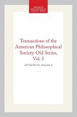 Transactions of the American Philosophical Society, Old Series, Vol 5, 1802