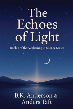The Echoes of Light - Anderson, Brian K