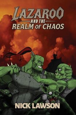 Lazaroo and the Realm of Chaos - Lawson, Nick