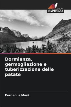 Cover Dormienza, germogliazione e tuberizzazione delle patate