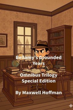 Cover Bellamy's Grounded Years Omnibus Trilogy Special Edition
