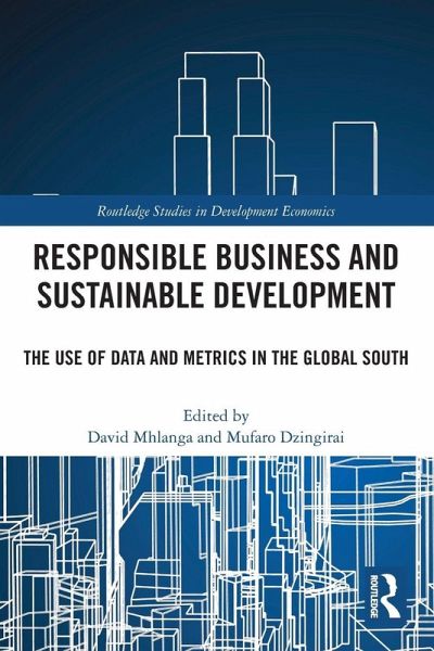 Responsible Business and Sustainable Development Responsible Business and Sustainable Development