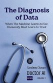 The Diagnosis of Data