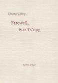 Farewell, Fou Ts'ong