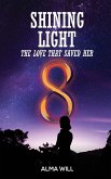 Shining Light: The Love That Saved Her