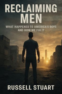 Reclaiming Men - Stuart, Russell