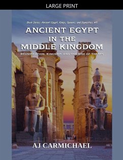 Ancient Egypt in the Middle Kingdom - Carmichael, Aj