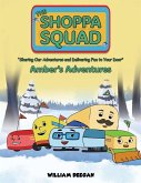 The Shoppa Squad - Amber's Adventures