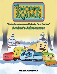 The Shoppa Squad - Amber's Adventures - Deegan, William