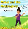 Mabel and the Mockingbird - Bild 1