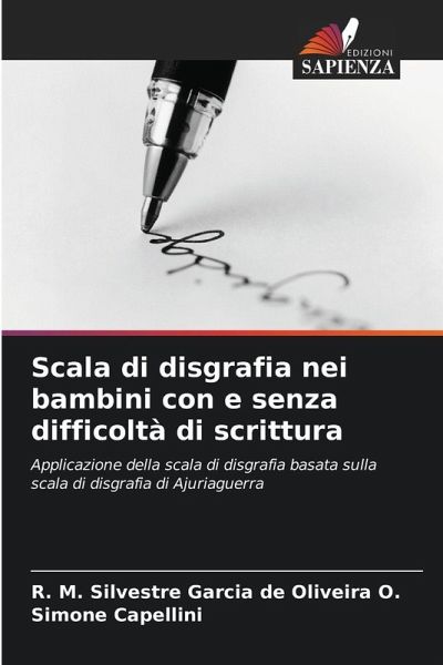 Scala di disgrafia nei bambini con e senza difficoltà di scrittura
