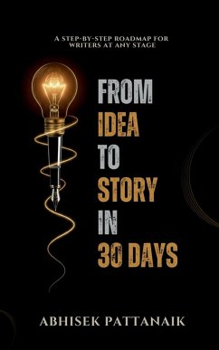Cover From Idea to Story in 30 Days