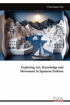 Cover Exploring Art, Knowledge and Movement in Japanese Fashion
