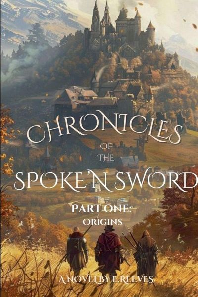 Chronicles of the Spoke' N Sword Part one Chronicles of the Spoke' N Sword Part one