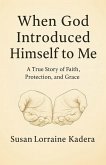 When God Introduced Himself to Me