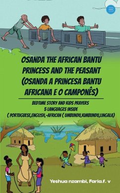 Osanda the African bantu princess and the peasant (Osanda A princesa bantu Africana e o camponês) - Nzambi, Yeshua; F Valdemiro, Faria