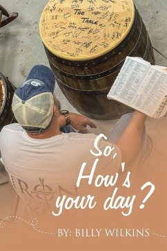 So, How's your day? - Wilkins, Billy So, How's your day? - Wilkins, Billy