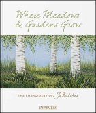 Where Meadows & Gardens Grow Where Meadows & Gardens Grow