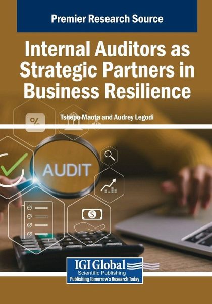 Internal Auditors as Strategic Partners in Business Resilience