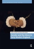 Gender and the Glove in Early Modern England