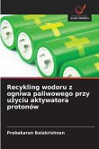 Recykling wodoru z ogniwa paliwowego przy u¿yciu aktywatora protonów
