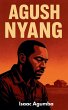 Agush Nyang - Bild 1