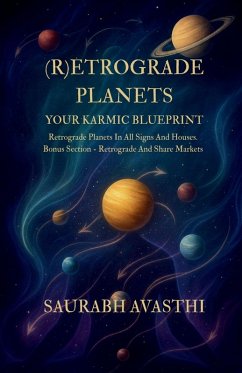 Retrograde Planets - Saurabh Avasthi