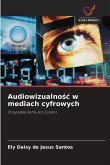 Audiowizualno¿¿ w mediach cyfrowych Audiowizualno¿¿ w mediach cyfrowych