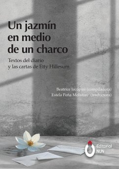 Cover Un jazmín en medio de un charco. Textos del diario y las cartas de Etty Hillesum
