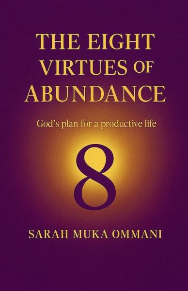 The Eight Virtues of Abundance