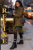 REFINE Root - Rise - Restore - Book 4