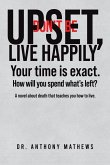 Don't Be Upset, Live Happily