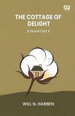 The Cottage Of Delight A Novel Part II