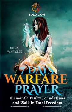 7 Days of Warfare Prayers - Usele, Holly van