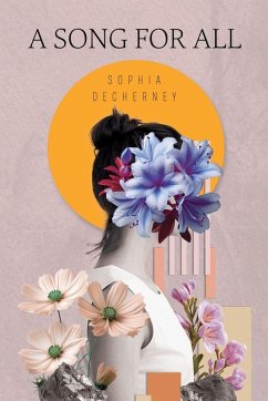A Song for All - Decherney, Sophia