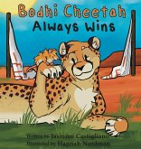 Bodhi Cheetah Always Wins Bodhi Cheetah Always Wins