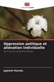 Oppression politique et aliénation individuelle