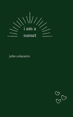 i am a sunset - Colacarro, John