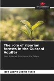 The role of riparian forests in the Guarani Aquifer