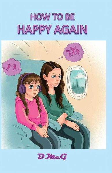 How to be Happy Again