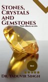 Stones, Crystals and Gemstones